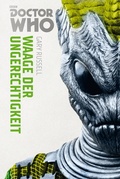 Cover: Doctor Who Monster-Edition 4: Waage der Ungerechtigkeit - Cross Cult Entertainment