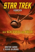 Cover: Star Trek - Legacies 3: Der Schl&uuml;ssel zur H&ouml;lle - Cross Cult Entertainment
