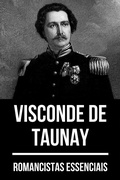 Cover: Romancistas Essenciais - Visconde de Taunay - Tacet Books