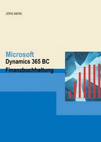 Abbildung von: Microsoft Dynamics 365 BC Finanzbuchhaltung - New Earth Publishing