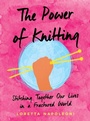 Cover: The Power of Knitting - TarcherPerigee