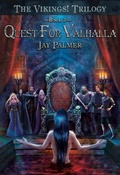 Cover: Quest for Valhalla (The VIKINGS! Trilogy, #3) - The VIKINGS! Trilogy