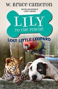 Enlarge image Cover: Lily to the Rescue: Lost Little Leopard - Odd Dot