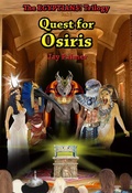 Cover: Quest for Osiris (The EGYPTIANS! Trilogy, #3) - The EGYPTIANS! Trilogy