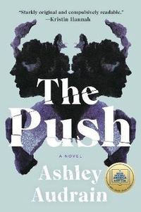 Enlarge image Cover: The Push - Pamela Dorman Books