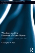 Cover: Wordplay and the Discourse of Video Games - Routledge