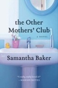 Cover: The Other Mothers' Club - William Morrow Paperbacks