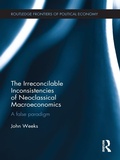 Cover: The Irreconcilable Inconsistencies of Neoclassical Macroeconomics - Routledge