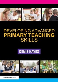 Enlarge image Cover: Developing Advanced Primary Teaching Skills - Routledge