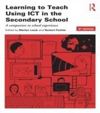 Bild vergrößern Bild: Learning to Teach Using ICT in the Secondary School - Routledge