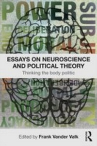 Abbildung von: Essays on Neuroscience and Political Theory - Routledge