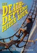 Cover: The Death-Defying Pepper Roux - HarperCollins