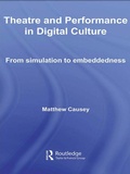 Cover: Theatre and Performance in Digital Culture - Routledge