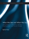 Cover: What We See and What We Say - Routledge
