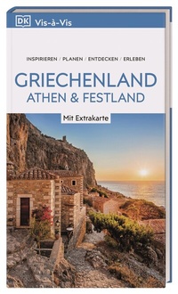 Abbildung von: Vis-à-Vis Reiseführer Griechenland, Athen & Festland - Dorling Kindersley Reiseführer