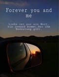 Cover: Forever you and me - epubli