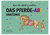 Abbildung von: Lerne dein Pferd zu verstehen. DAS PFERDE-ABC ANATOMIE - Phopress Medien Gruppe
