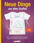 Cover: Neue Dinge aus alten Stoffen - smarticular