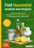 Cover: F&uuml;nf Hausmittel ersetzen eine Drogerie - smarticular