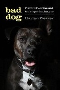 Cover: Bad Dog - University of Washington Press