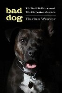 Enlarge image Cover: Bad Dog - University of Washington Press