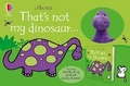 Cover: That's not my dinosaur... book and toy - Usborne Publishing Ltd