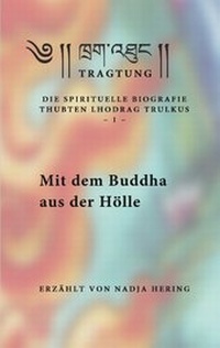Abbildung von: Mit dem Buddha aus der Hölle - BoD - Books on Demand