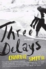 Cover: Three Delays - HarperCollins