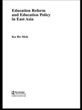 Cover: Education Reform and Education Policy in East Asia - Routledge