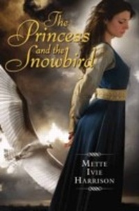 Enlarge image Cover: The Princess and the Snowbird - HarperCollins