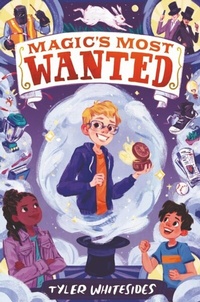 Abbildung von: Magic's Most Wanted - HarperCollins