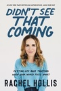 Cover: Didn't See That Coming - HarperCollins