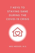 Cover: 7 Keys to Staying Sane During the COVID-19 Crisis - Regnery Publishing
