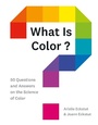 Cover: What Is Color? - Abrams