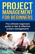 Cover: Project Management For Beginners - Ingram Publishing