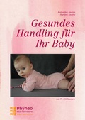 Cover: Gesundes Handling f&uuml;r Ihr Baby - Anders, Katharina