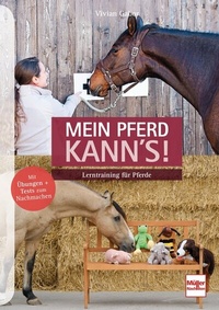 Abbildung von: Mein Pferd kann's! - Müller Rüschlikon