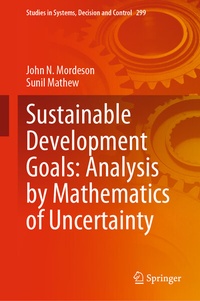 Enlarge image Cover: Sustainable Development Goals: Analysis by Mathematics of Uncertainty - Springer
