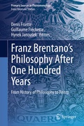 Cover: Franz Brentano's Philosophy After One Hundred Years - Springer