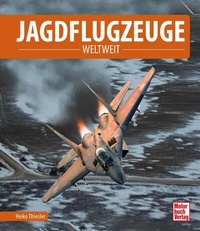 Abbildung von: Jagdflugzeuge - Motorbuch Verlag
