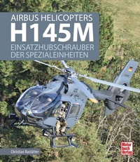 Abbildung von: Airbus Helicopters H145M - Motorbuch Verlag