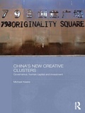 Cover: China's New Creative Clusters - Routledge