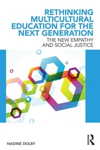 Enlarge image Cover: Rethinking Multicultural Education for the Next Generation - Routledge