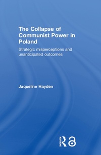 Abbildung von: The Collapse of Communist Power in Poland - Routledge