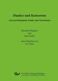 Cover: Dandys und Konsorten - eine psychologische Studie zum Narzissmus - Cuvillier Verlag eBooks