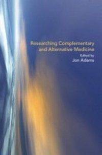 Abbildung von: Researching Complementary and Alternative Medicine - Routledge