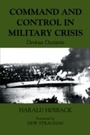 Cover: Command and Control in Military Crisis - Routledge