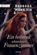 Cover: Ein bet&ouml;rend schamloses Frauenzimmer - CORA Verlag