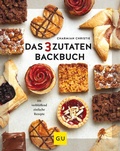 Cover: Das 3-Zutaten-Backbuch - Gr&auml;fe und Unzer