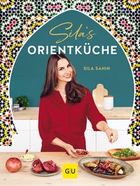 Abbildung von: Sila's Orientküche - Gräfe und Unzer